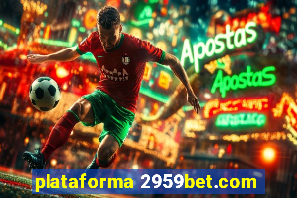 plataforma 2959bet.com